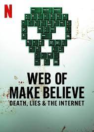 Web of make believe death lies and the internet season 1